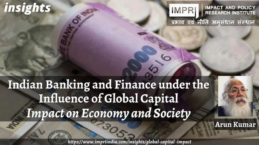 Challenges of the Indian Economy and Banking Under the Sway of Global Capital