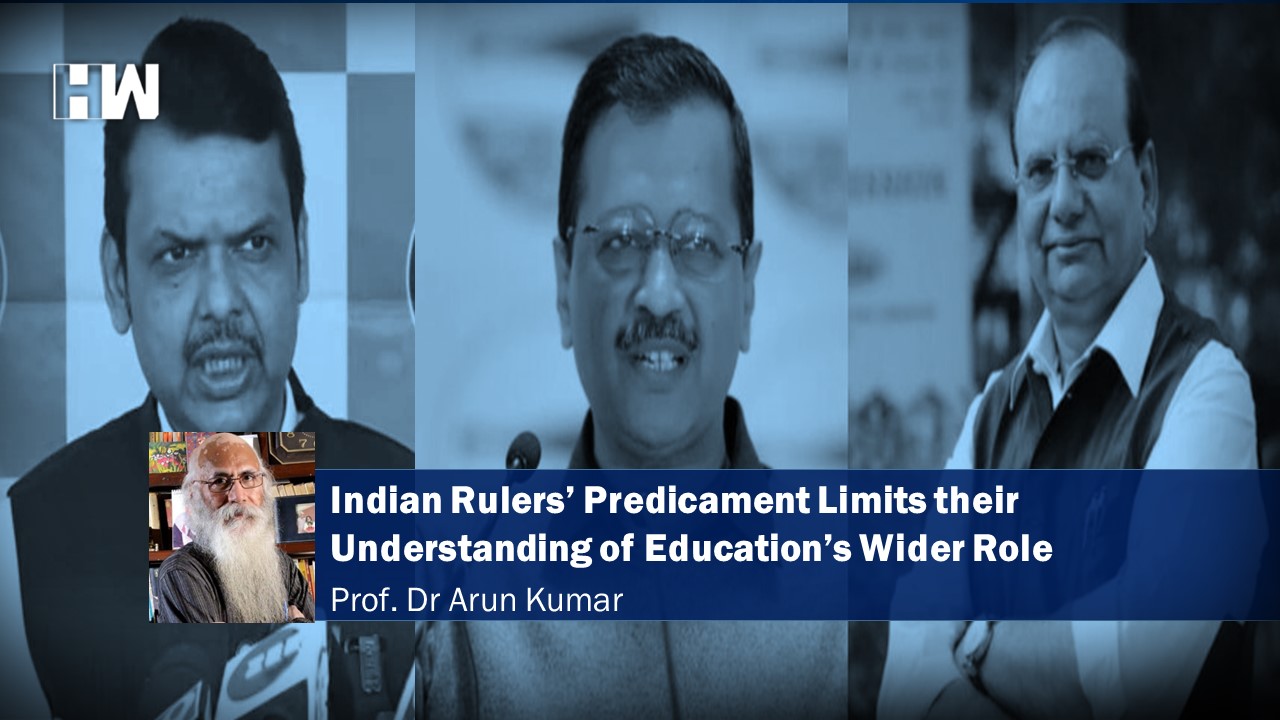 Indian Ruler’s Predicament Limits their Understanding of Education’s Wider Role